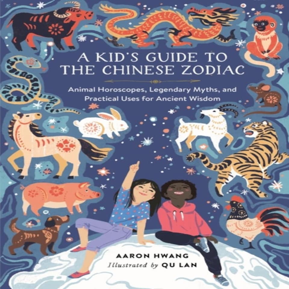 A Kid's Guide To The Chinese Zodiac