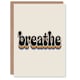 image 1 of Breathe Funky Retro Rainbow Typography Thinking Of You Greeting Card