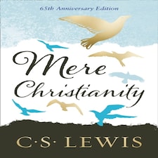Lewis C: Mere Christianity
