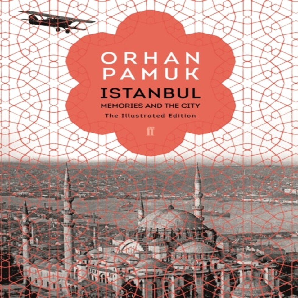 Istanbul Memories And The City The Illustrated Edition