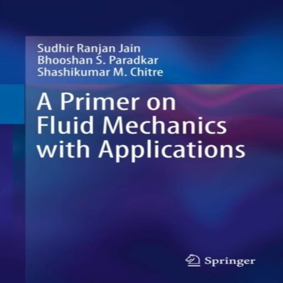 Primer On Fluid Mechanics With Applicati