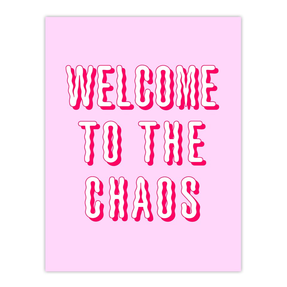 image 1 of Welcome To The Chaos Wavy Pink Modern Funny XL Wall Art Print 24X32 In