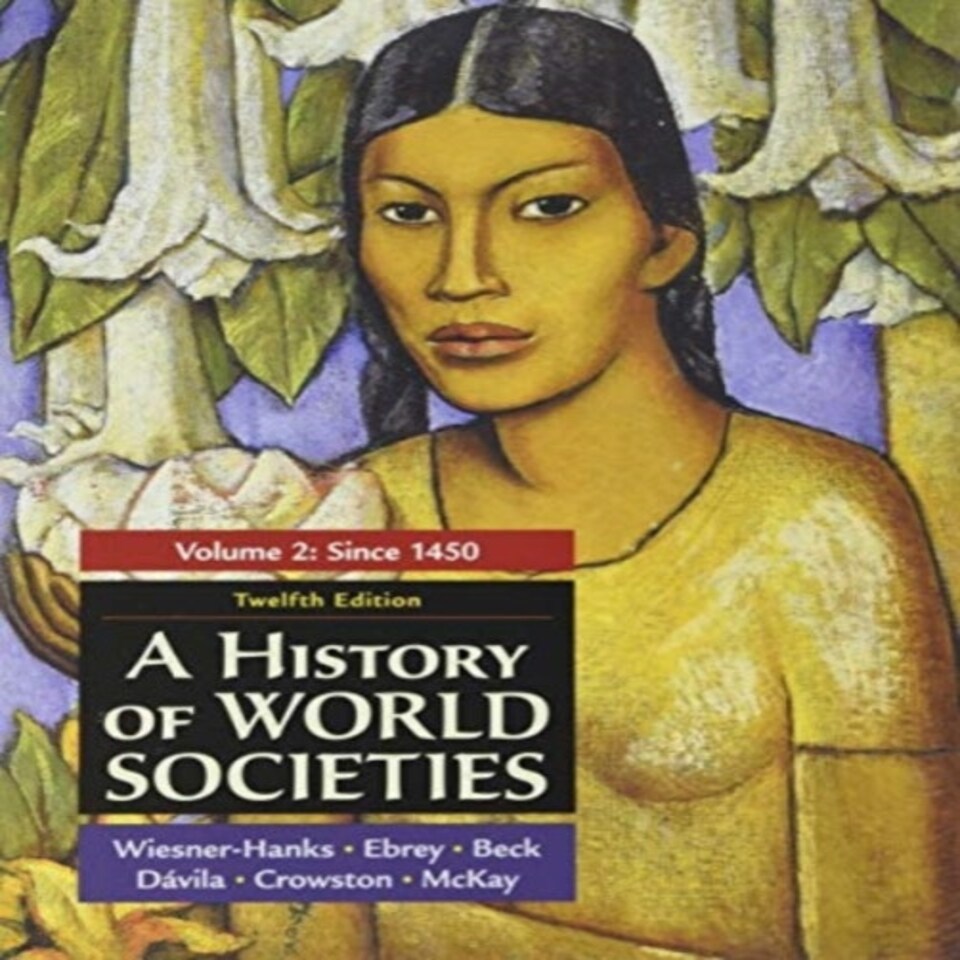 A History Of World Societies Volume 2