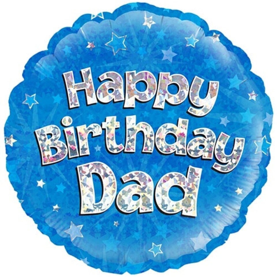 Happy Birthday Dad Blue Holographic Round Foil Helium Balloon 46cm / 18 in