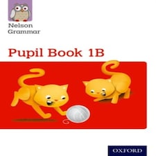 Nelson Grammar Pupil Book 1b Year 1/p2
