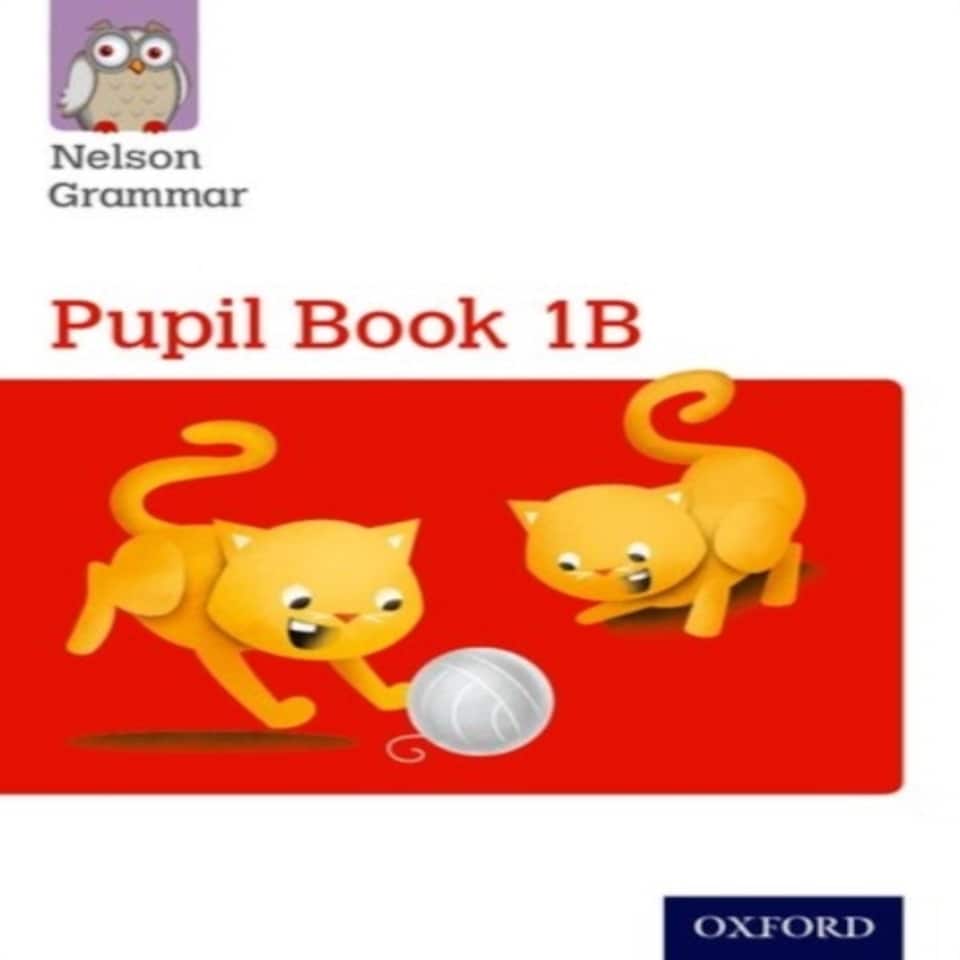 Nelson Grammar Pupil Book 1b Year 1/p2