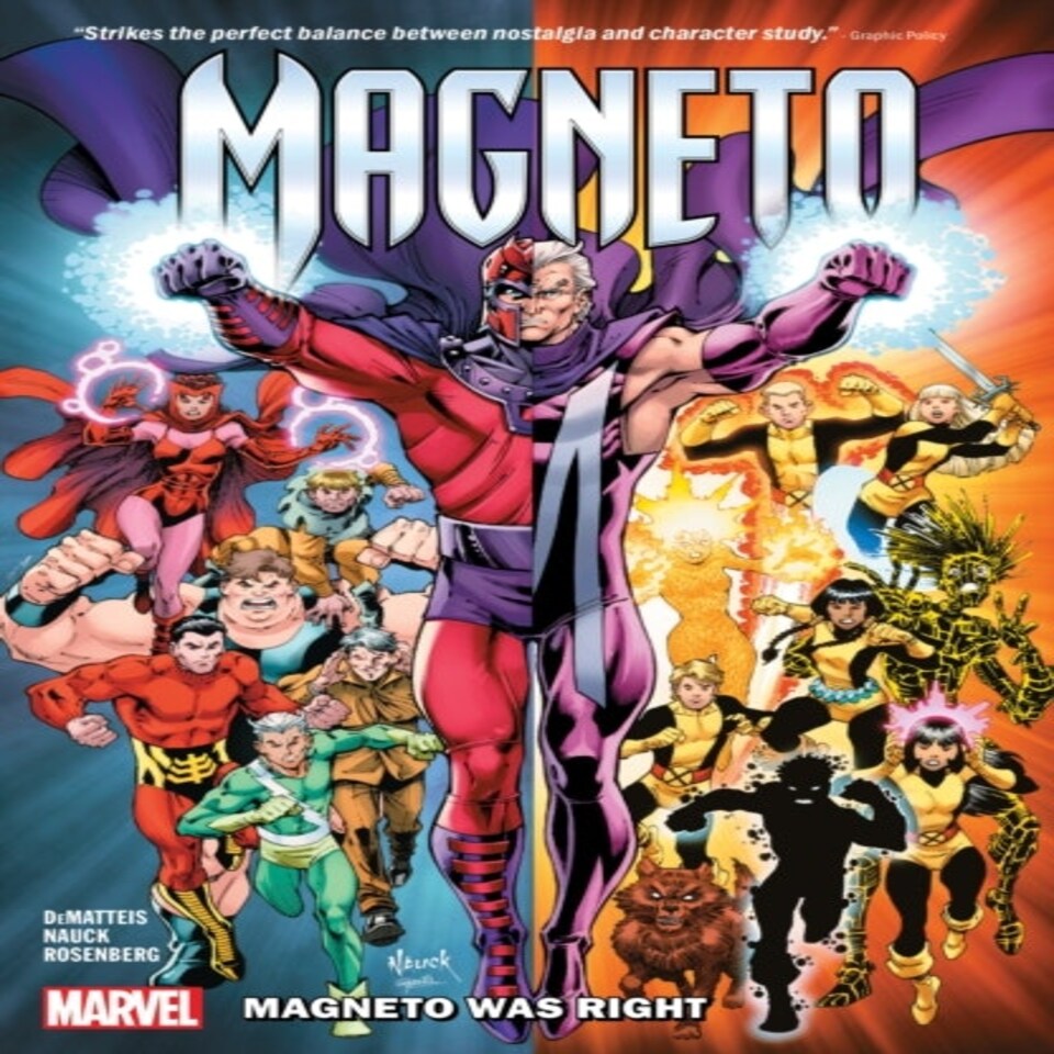 Magneto Magneto Was Right