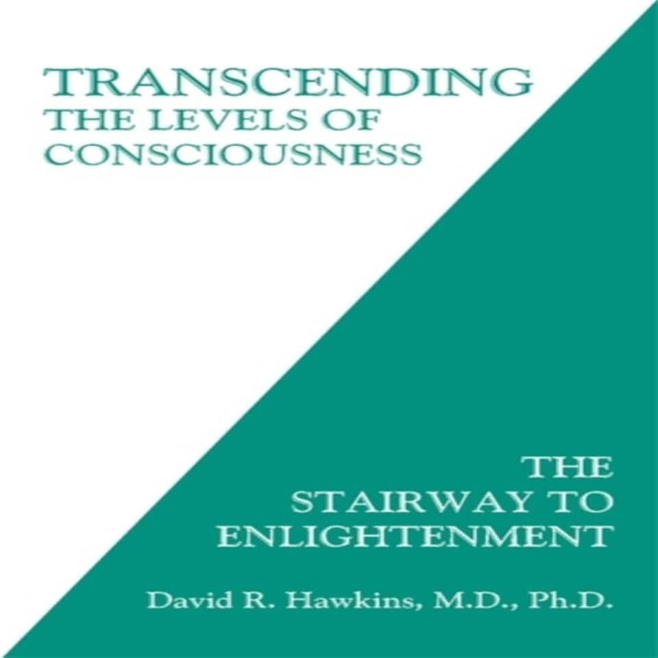 Transcending The Levels Of Consciousness