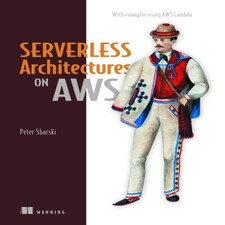 Serverless Architectures On Aws