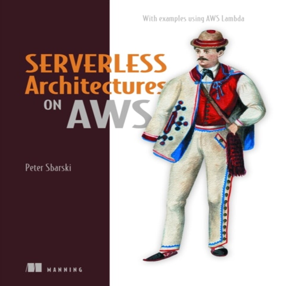 Serverless Architectures On Aws