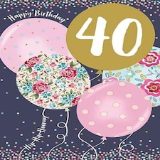 Floral Balloons & Confetti 40th Milestone Birthday Card