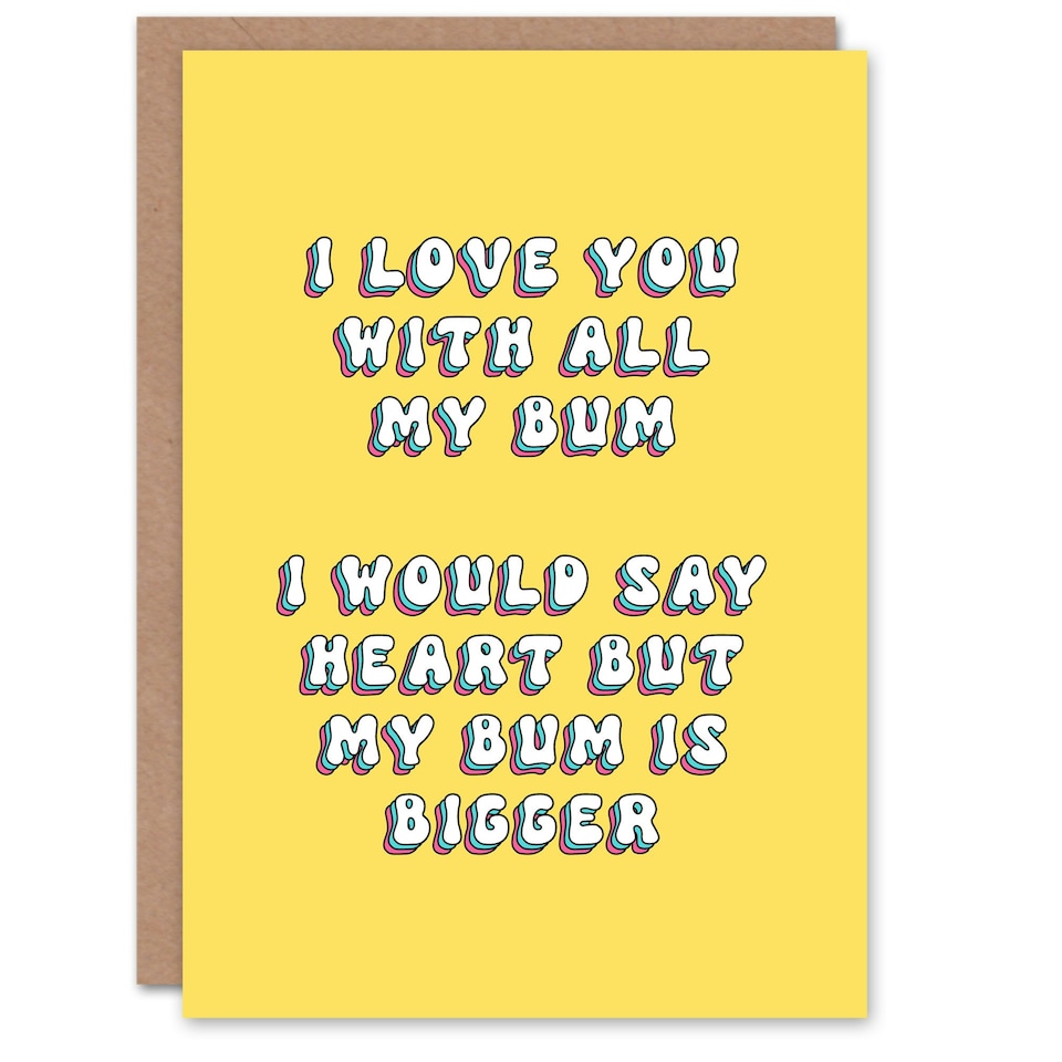 image 1 of Love You My Bum Cheeky Woman Her Funny Birthday Card