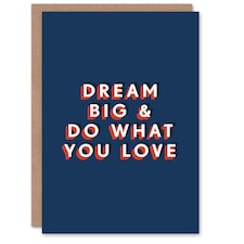 Dream Big And Do What You Love Bold Simple For Child Kids Birthday Card