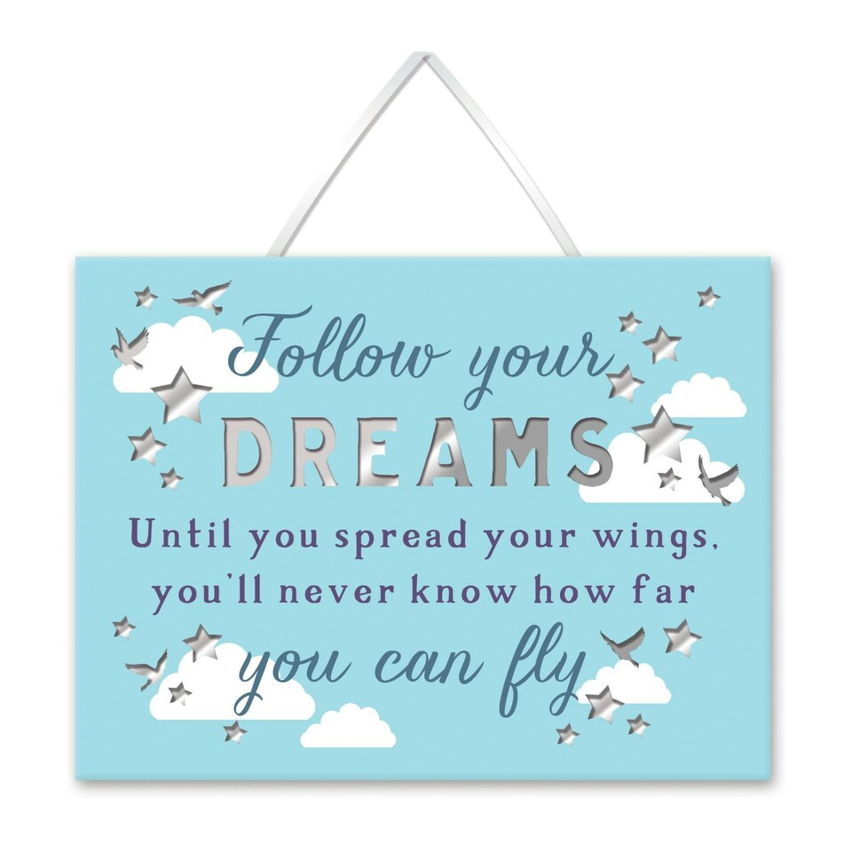 More Than Words Hanging Small Plaque - Follow Your Dreams