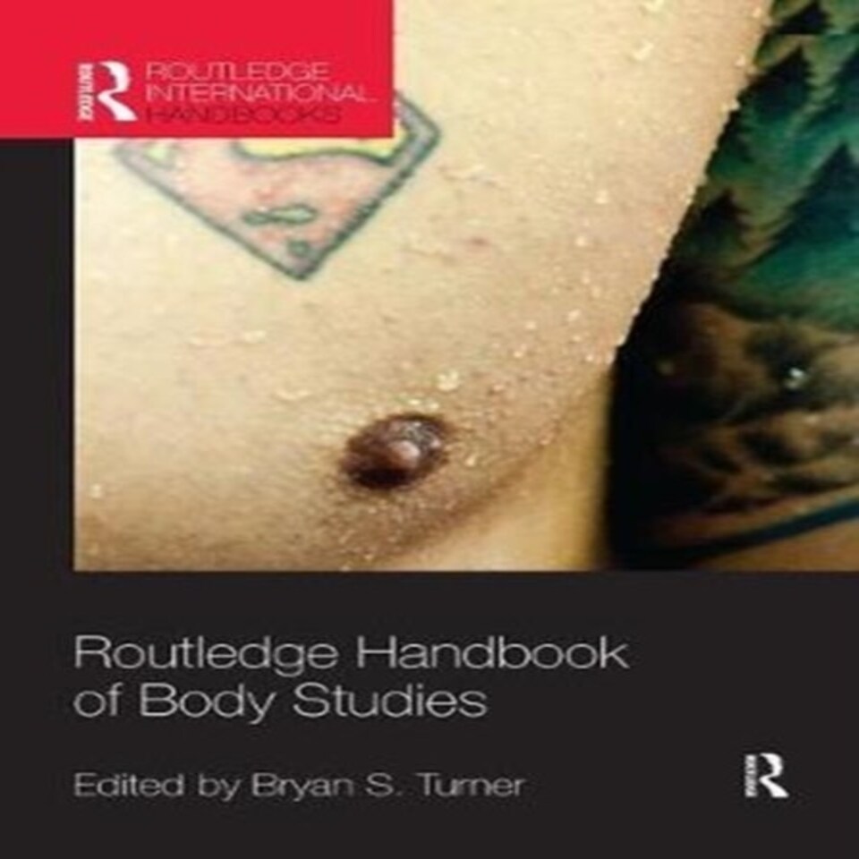 Handbook Of Body Studies Turner R