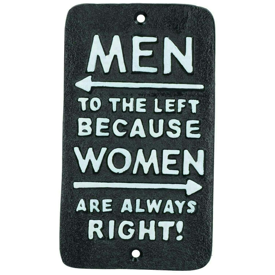 image 1 of Men To The Left Women Are Always Right Sign Plaque Wall Funny Cast Iron Door