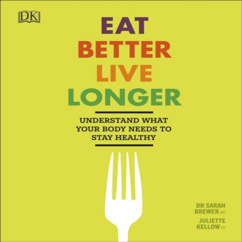 Eat Better Live Longer