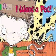 I Want A Pet!