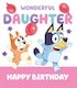 image 1 of Bluey 'Daughter' Birthday Card