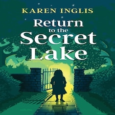 Return To The Secret Lake