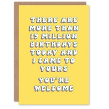 Came You Are Welcome Fun Joke Humour Her Funny Birthday Card