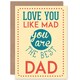 image 1 of Love You Like Mad You Are The Best For Dad Fathers Day Card