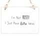image 3 of Something Different I´m Not Bossy Hanging Sign - White/Black - One Size