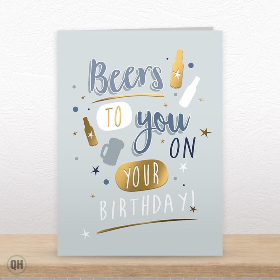 image 1 of Beers To You On Your Birthday! - Funny Birthday Card