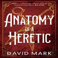 Anatomy Of A Heretic