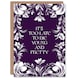 image 1 of Too Late To Die Young And Pretty Funny Floral Birthday Card
