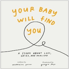 Your Baby Will Find You