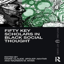 Fifty Key Scholars In Black Social Thou
