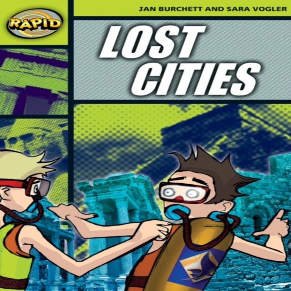 Rapid Reading:  Lost Cities (stage 6 Level 6a)