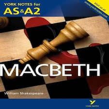 Macbeth: York Notes For As & A2