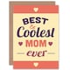 image 1 of Mothers Day Card Best Coolest Mom Ever Simple Retro Mum