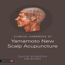 Clinical Handbook Of Yamamoto New Scalp Acupuncture