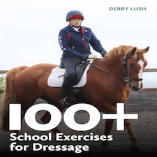 100+ School Exercises For Dressage