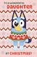 image 3 of Bluey Daughter Christmas Card