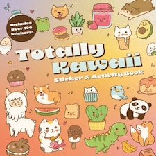 Totally Kawaii Sticker & Activity Book