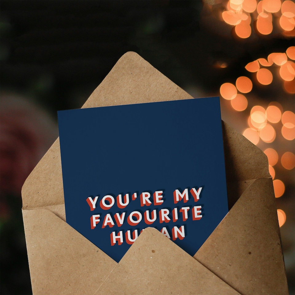image 1 of You Are My Favourite Human Sweet Sincere For Him Birthday Card