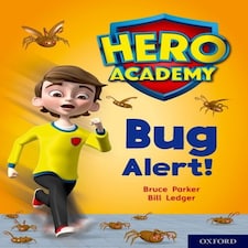 Hero Academy: Oxford Level 7 Turquoise Book Band: Bug Alert!