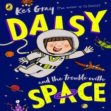 Daisy & The Trouble With Space