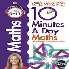 10 Minutes A Day Maths Ages 9-11 (key Stage 2)