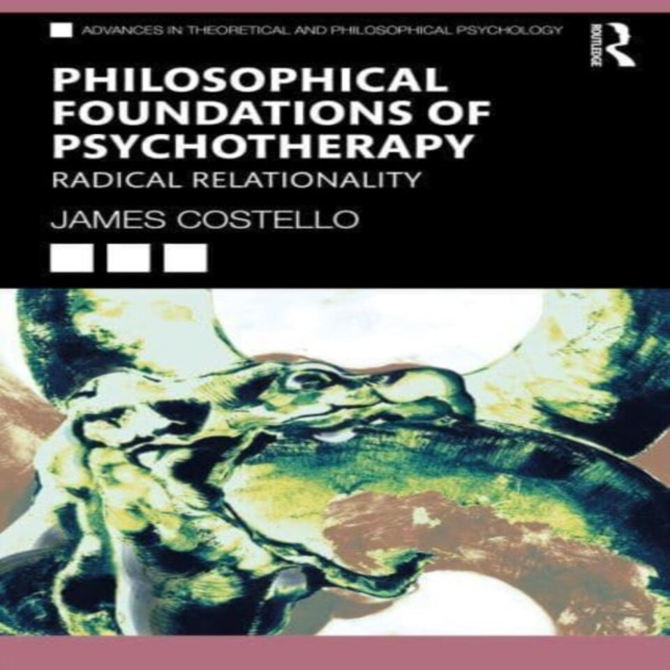 Philosophical Foundations Of Psychother