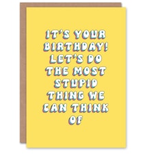 Let's Do Most Stupid Thing Fun Bright Retro Friend Birthday Card