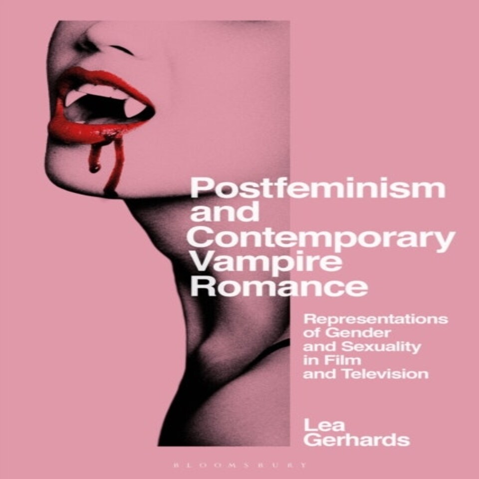 Postfeminism And Contemporary Vampi
