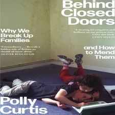 Behind Closed Doors: Shortlisted For The Orwell Prize For Political Writing