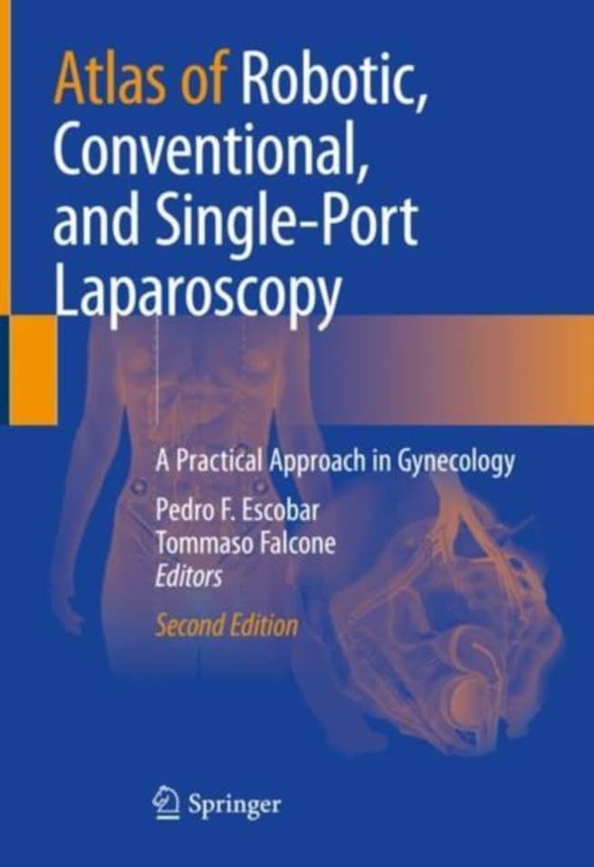 Atlas of Robotic, Conventional, and Single-Port Laparoscopy...
