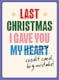 image 1 of Last Christmas I Gave You My Credit Card Big Mistake! Funny Christmas Card