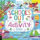 image 1 of The School’s Out Activity Book